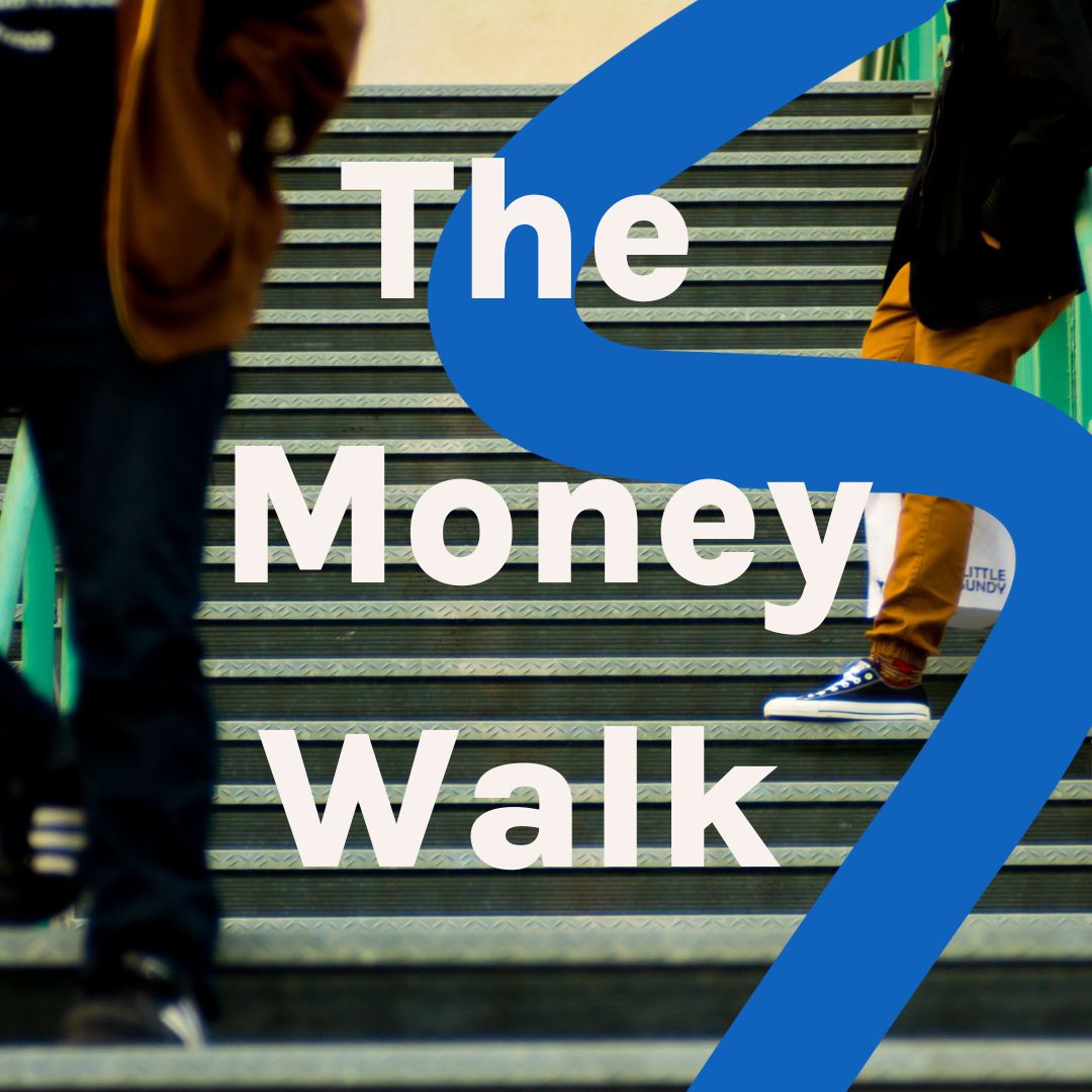 Try our new Money Walk